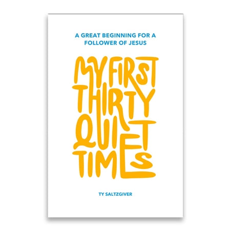 My First Thirty Quiet Times